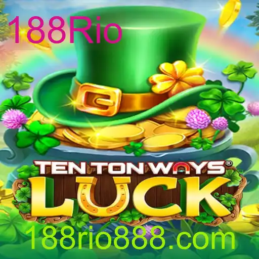 Descubra o Fascinante Mundo de 'TenTonWaysLuck' através da Chave '188Rio'